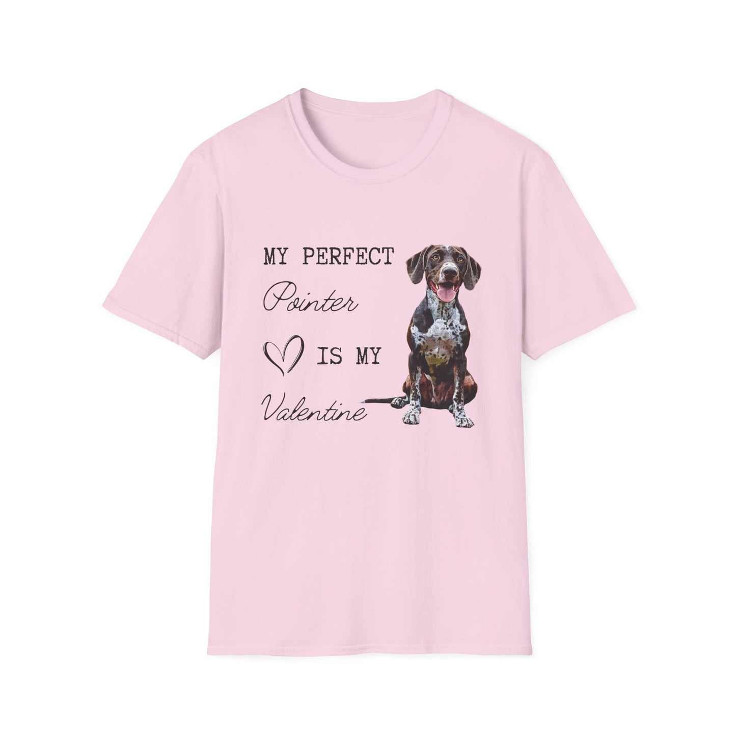 German Shorthaired Pointer - My Perfect Pointer is My Valentine - T-shirt