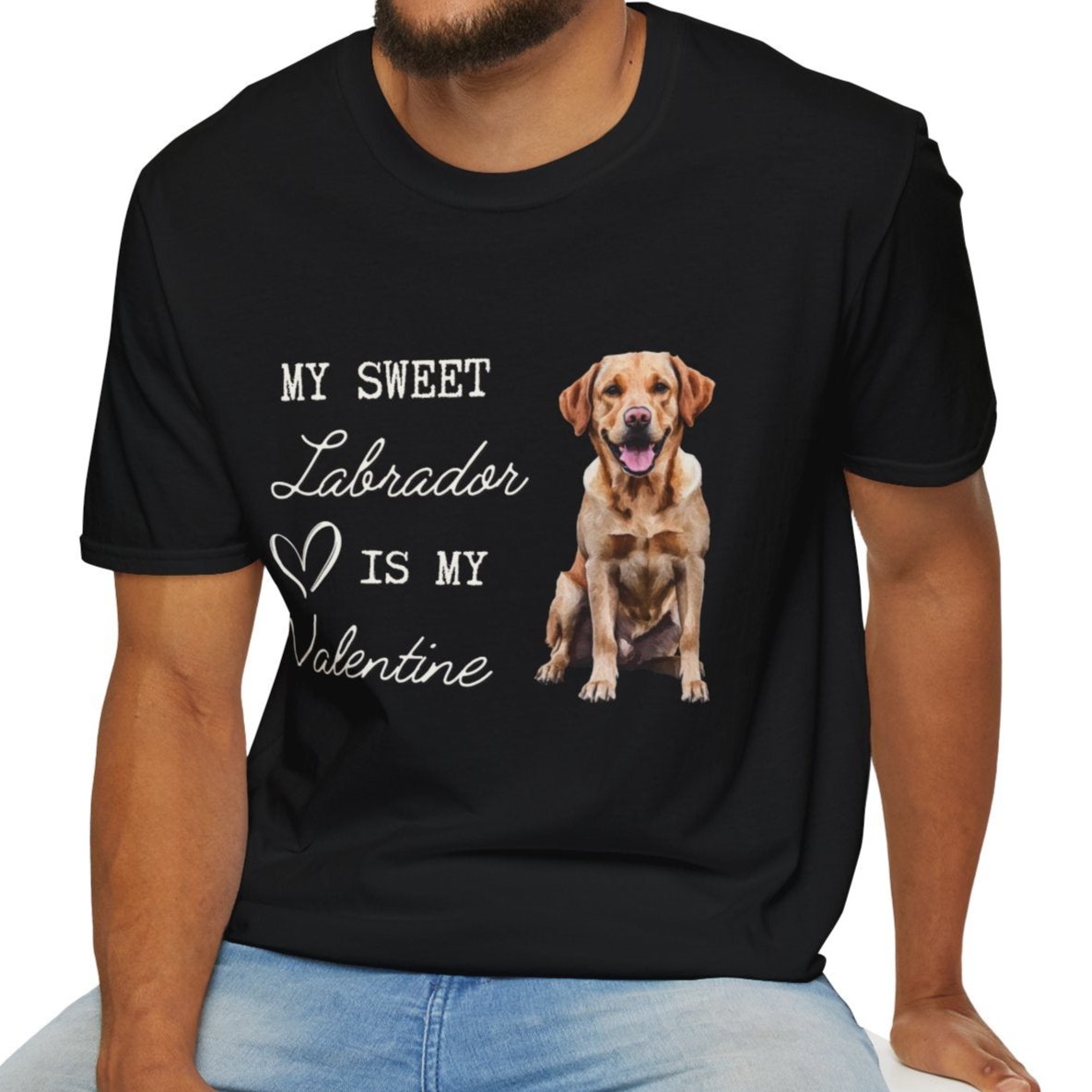 Labrador Retriever - My Sweet Labrador is My Valentine - T-shirt