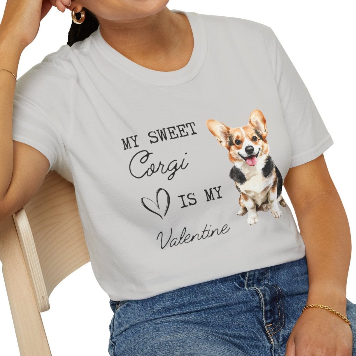 Pembroke Welsh Corgi - My Sweet Corgi Is My Valentine - T-shirt