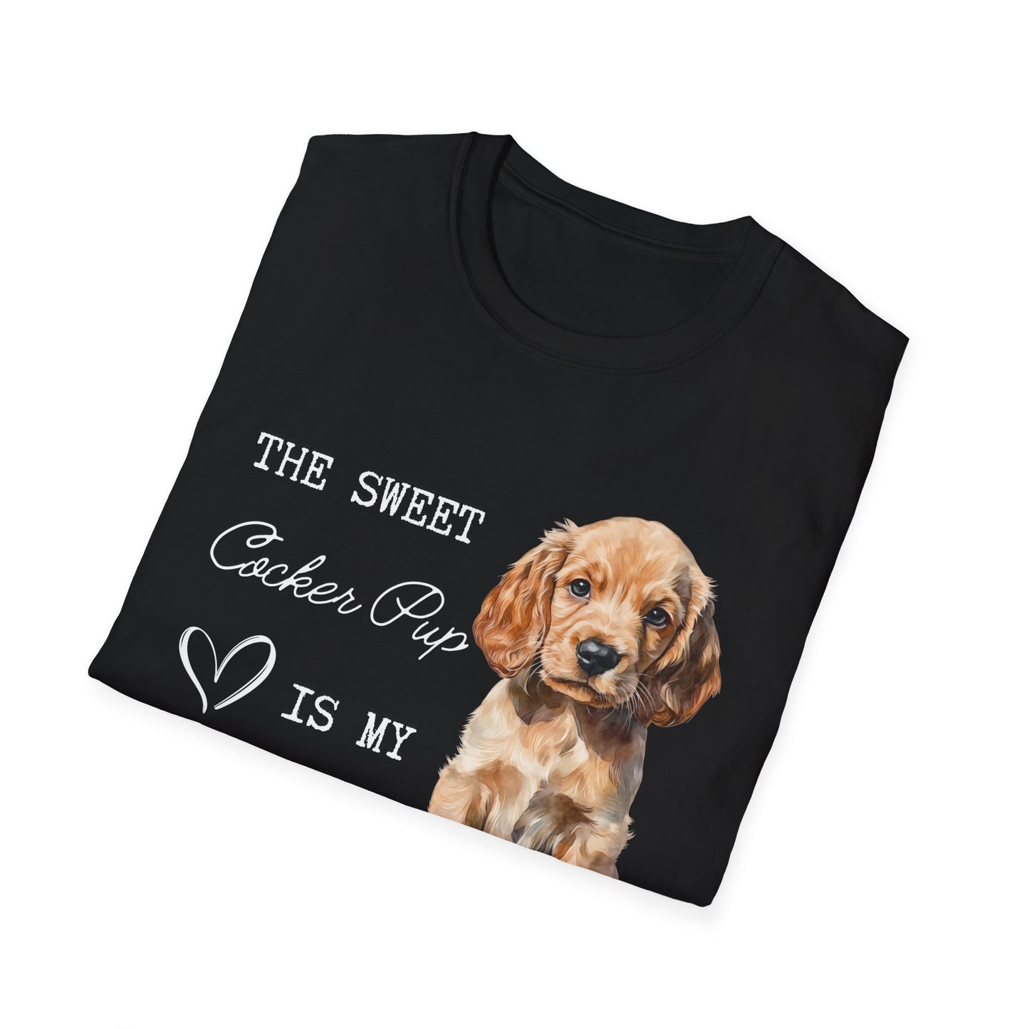 Cocker Spaniel - The Sweet Cocker Pup is My Valentine - Shirt