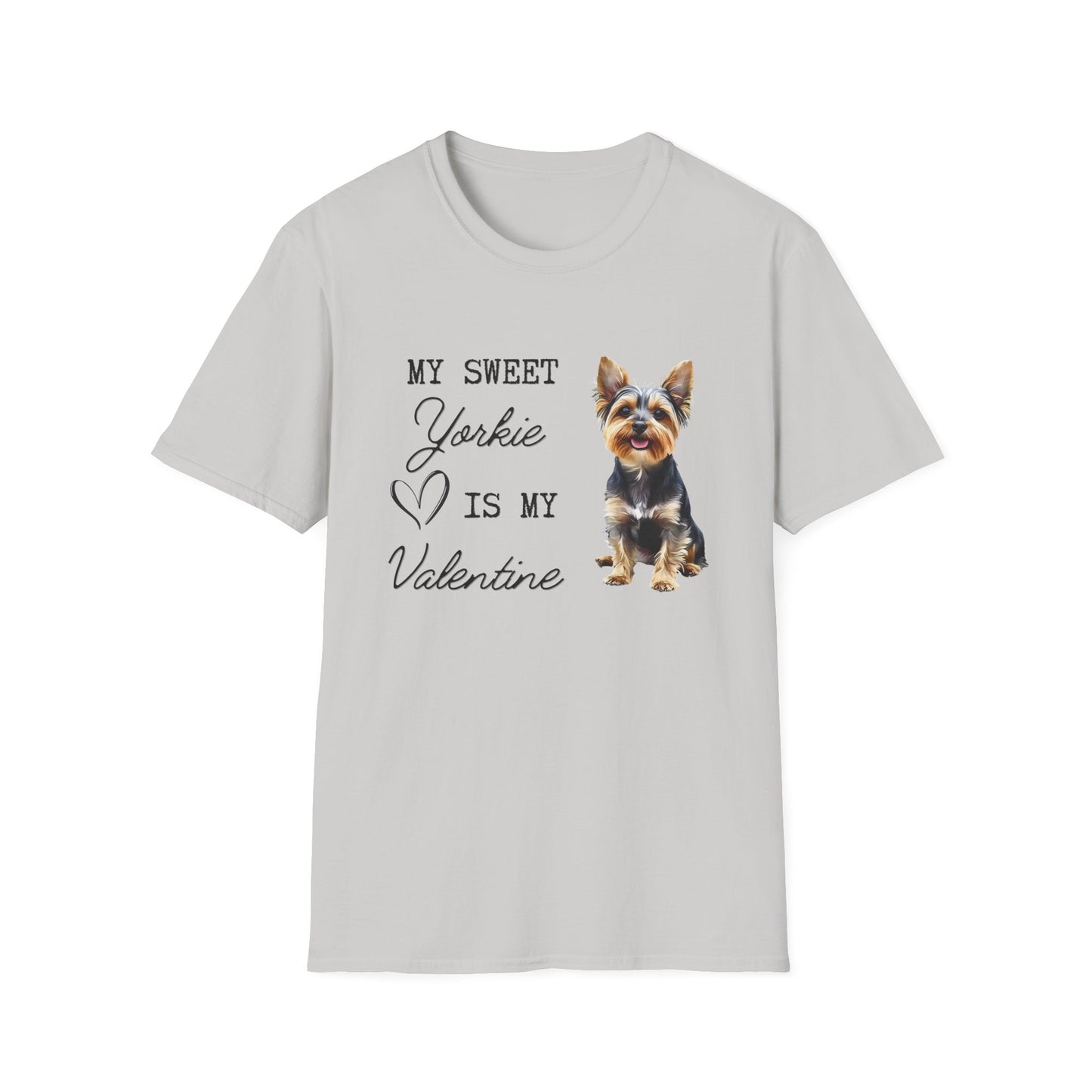 Yorkshire Terrier - My Sweet Yorkie is My Valentine - T-shirt