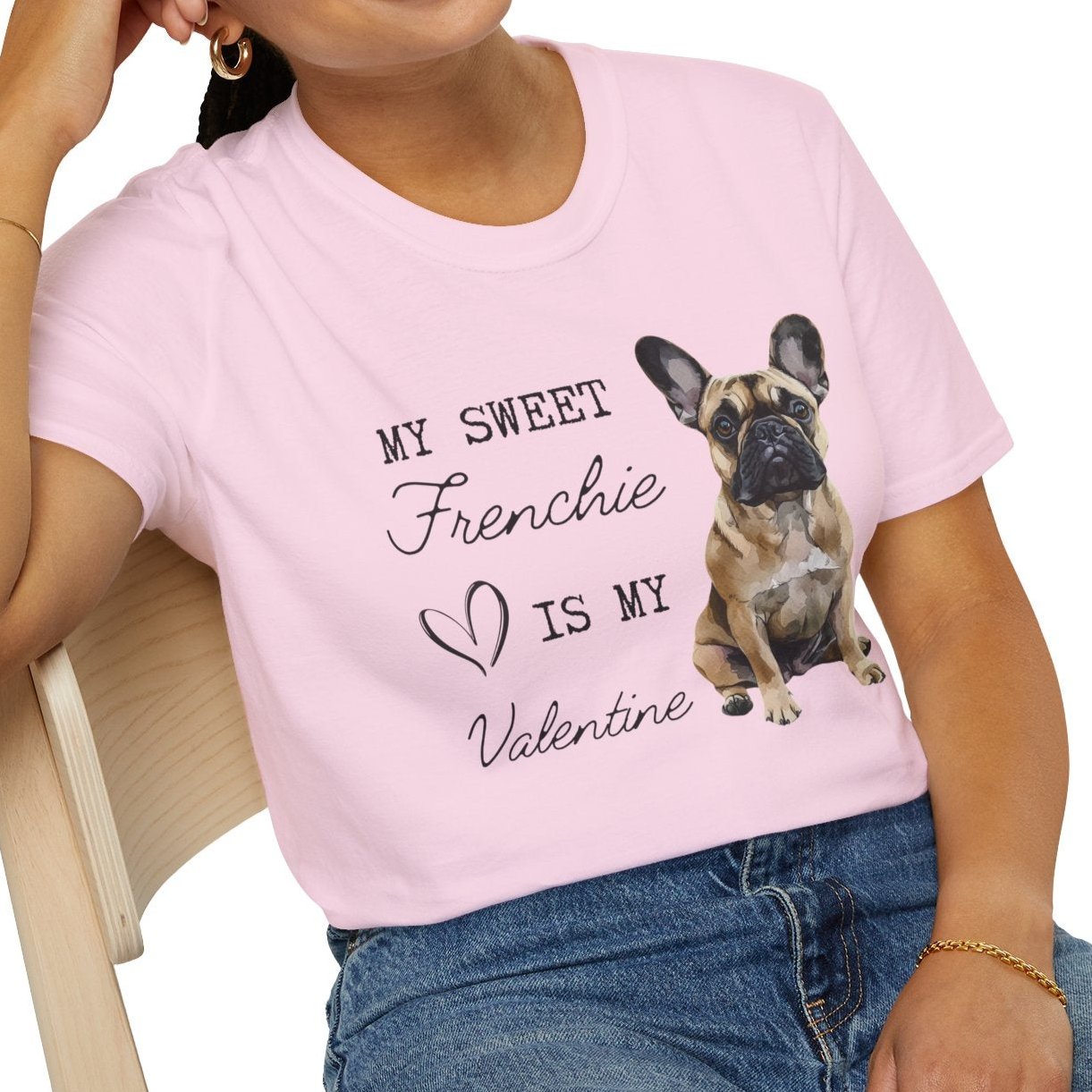 French Bulldog (Fawn)- My Sweet Frenchie is My Valentine - T-shirt