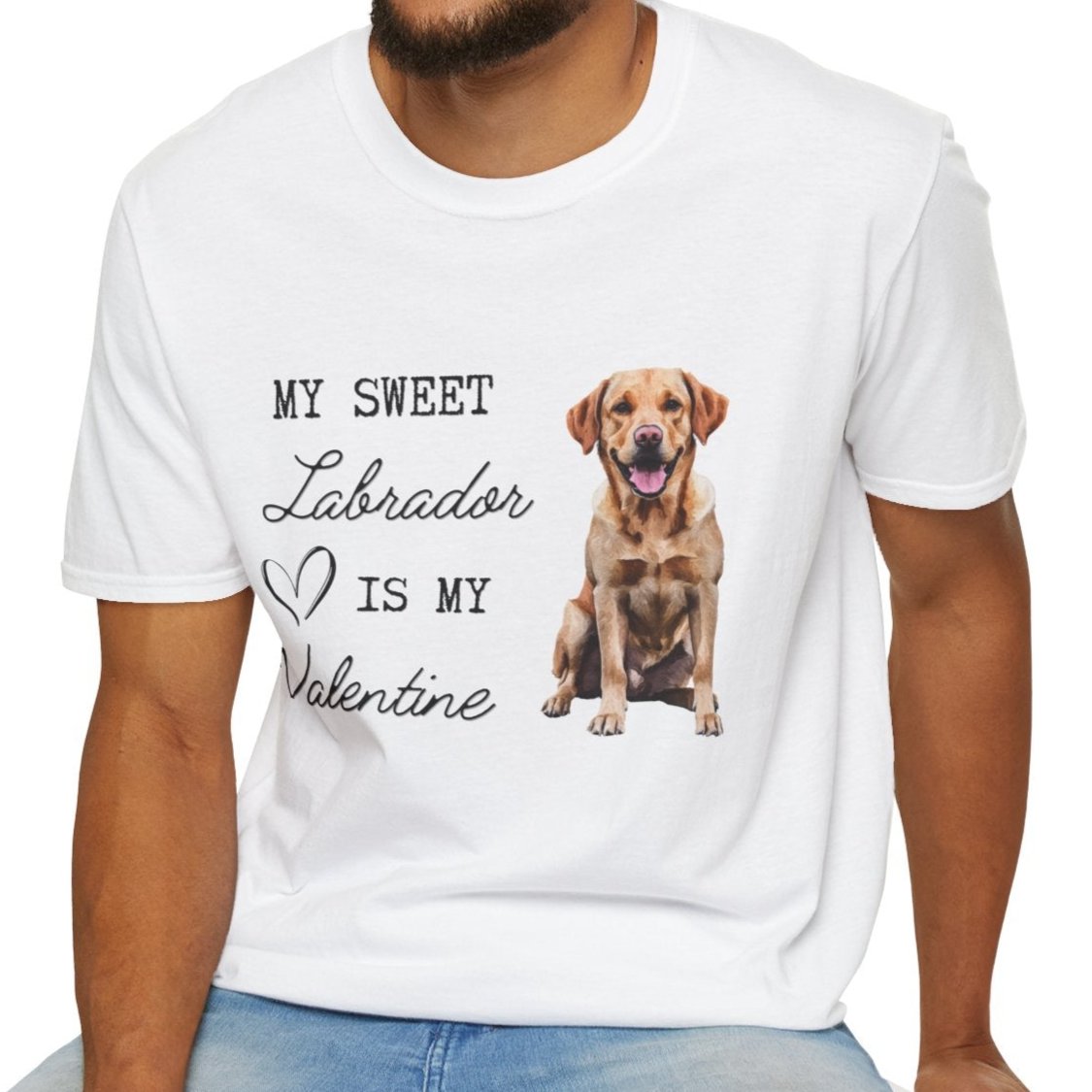 Labrador Retriever - My Sweet Labrador is My Valentine - T-shirt