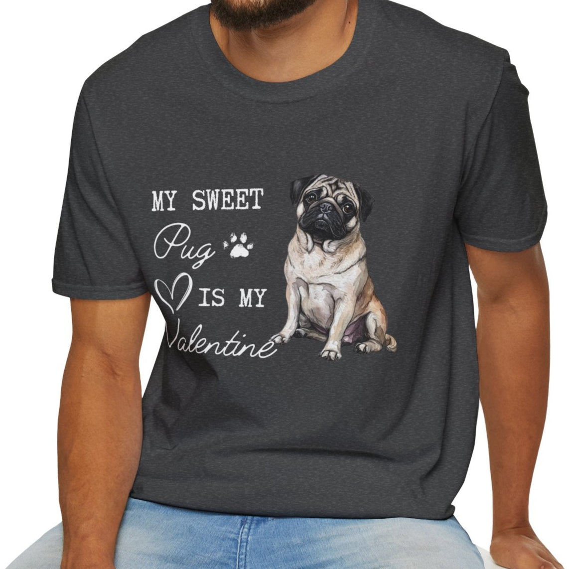 Pug - Pug Valentine's T-shirt For Dog Lovers