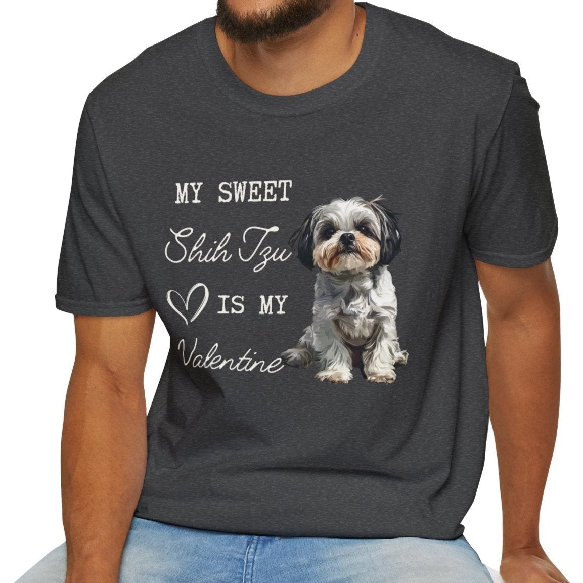 Shih Tzu - My Sweet Shih Tzu is My Valentine - T-shirt