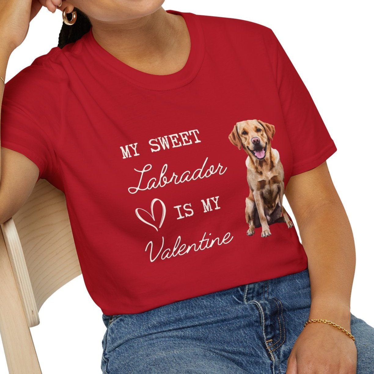 Labrador Retriever - My Sweet Labrador is My Valentine - T-shirt