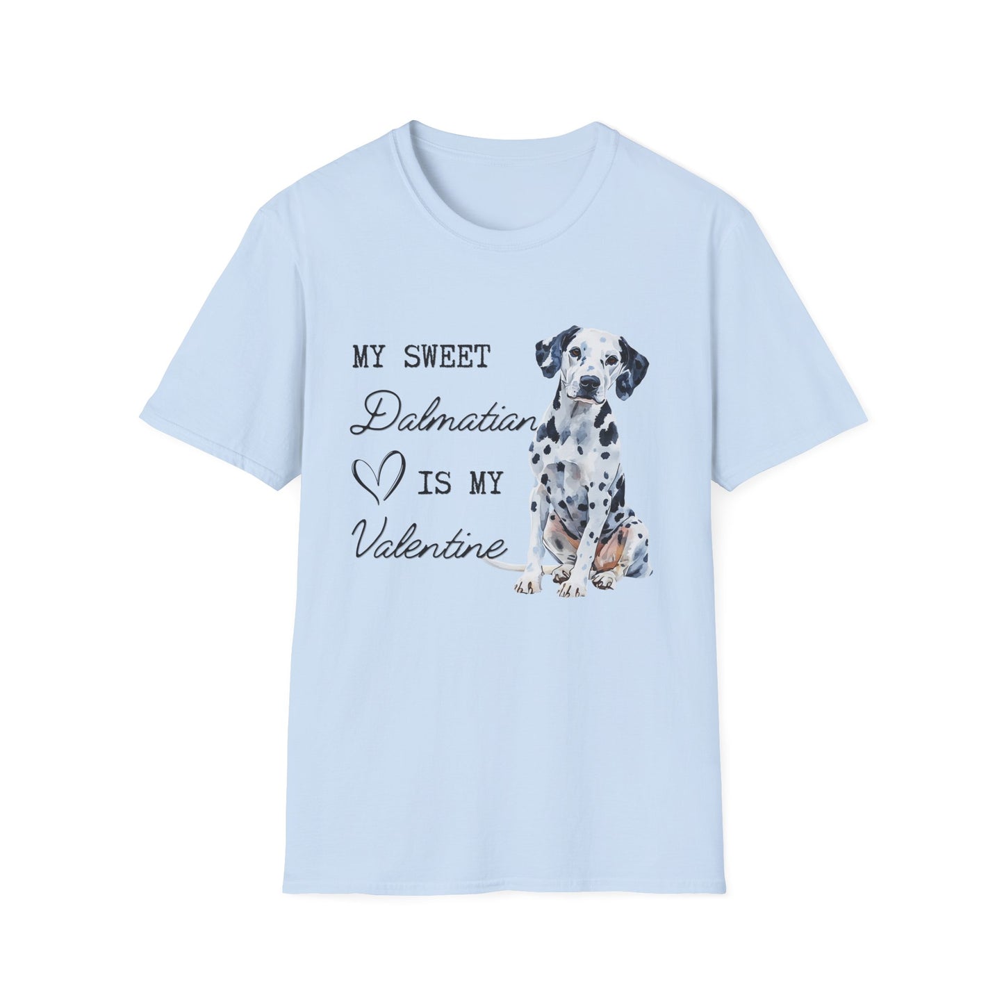 Dalmatian - My Sweet Dalmatian is My Valentine - Shirt