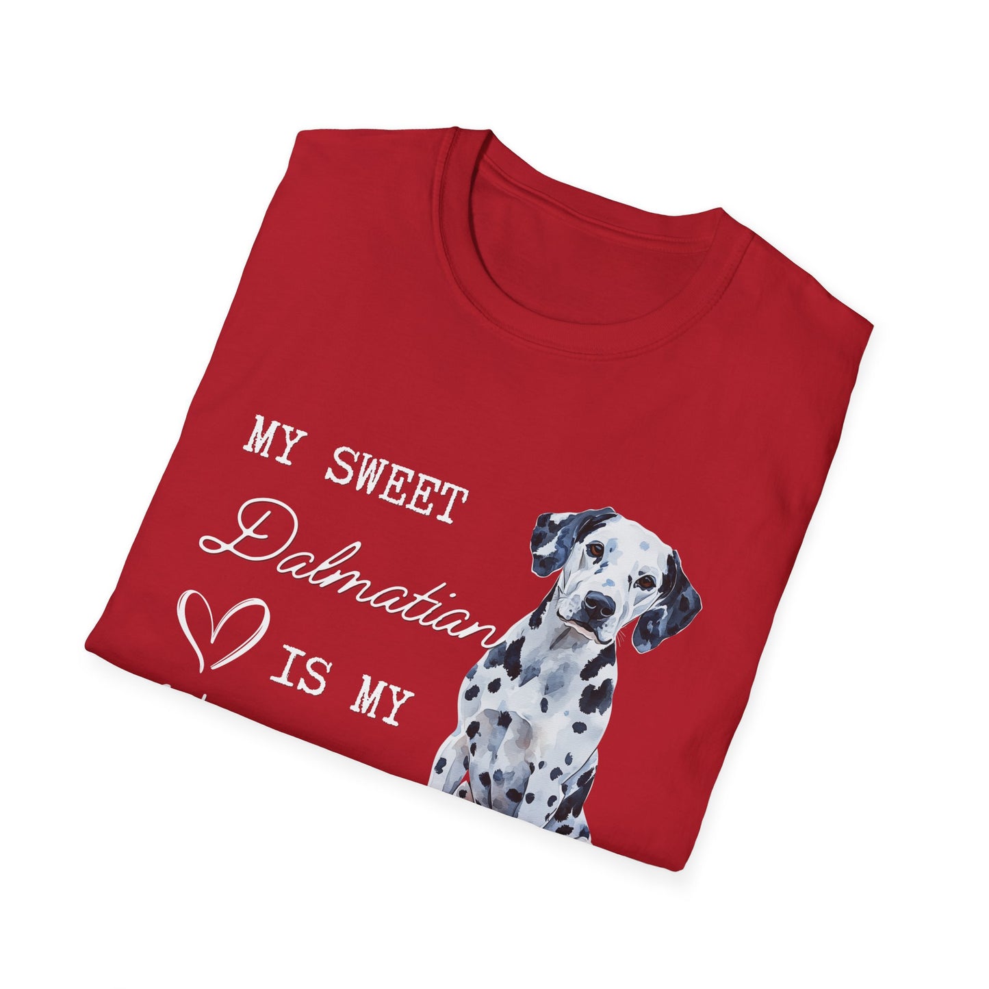 Dalmatian - My Sweet Dalmatian is My Valentine - Shirt