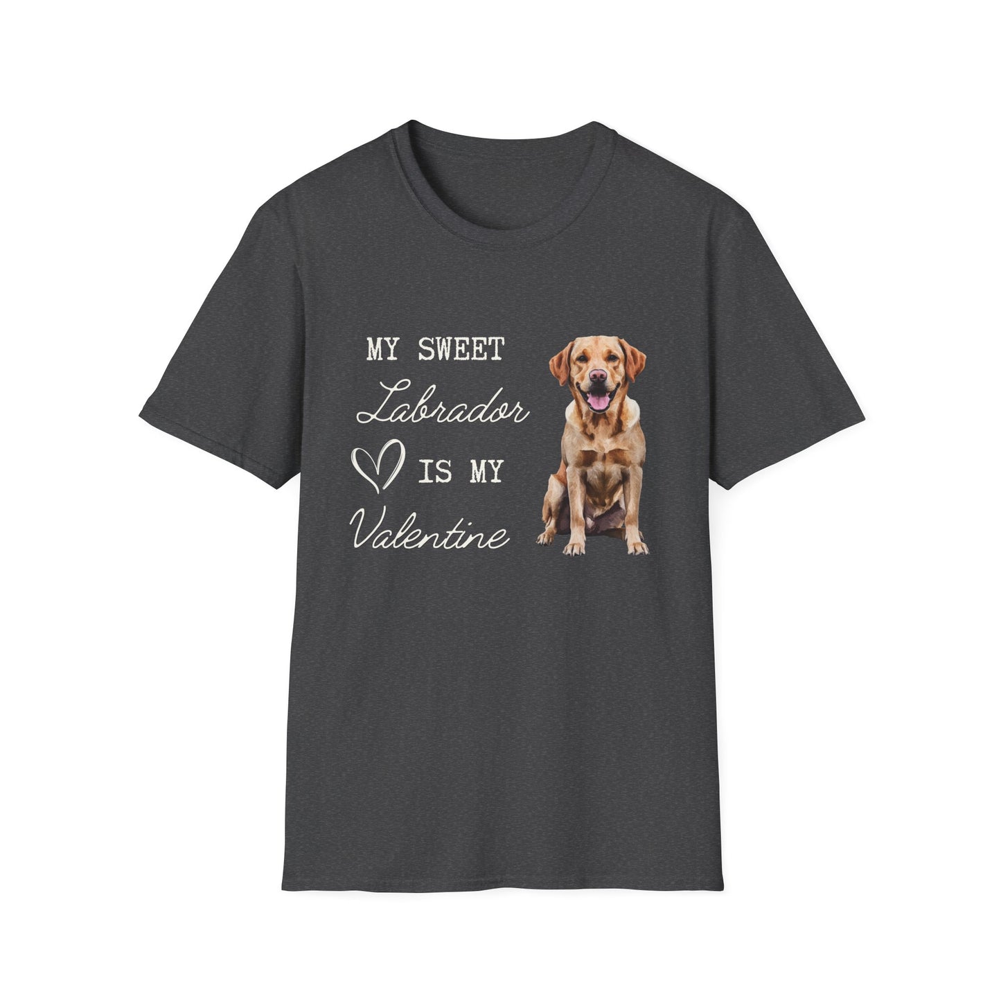 Labrador Retriever - My Sweet Labrador is My Valentine - T-shirt