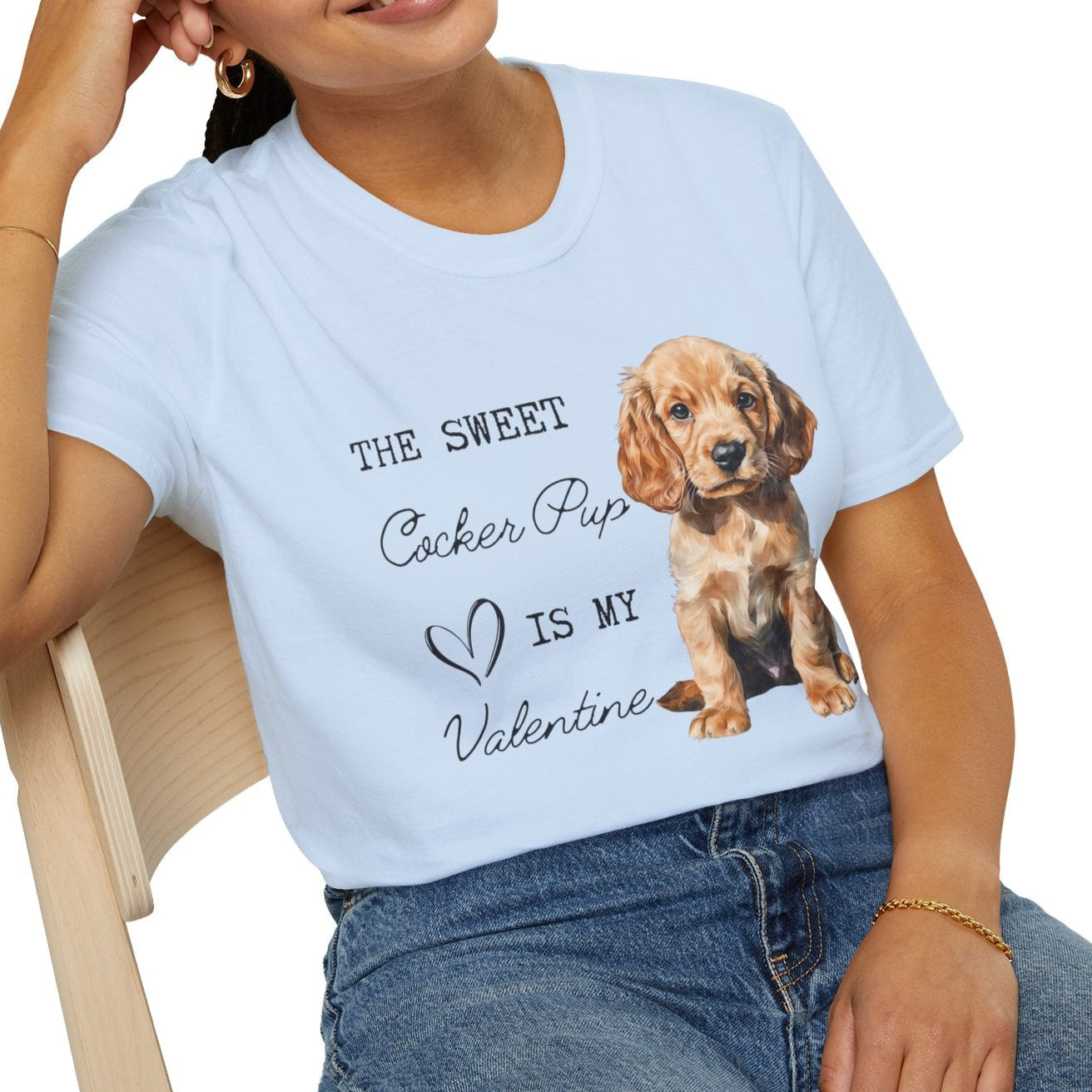 Cocker Spaniel - The Sweet Cocker Pup is My Valentine - Shirt