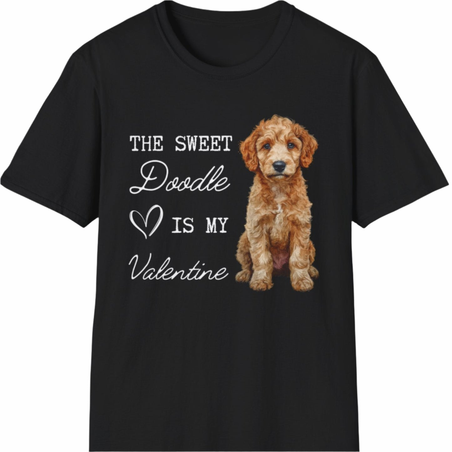 Labradoodle - The Sweet Doodle is My Valentine - Shirt