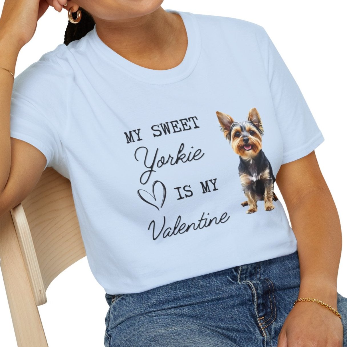 Yorkshire Terrier - My Sweet Yorkie is My Valentine - T-shirt