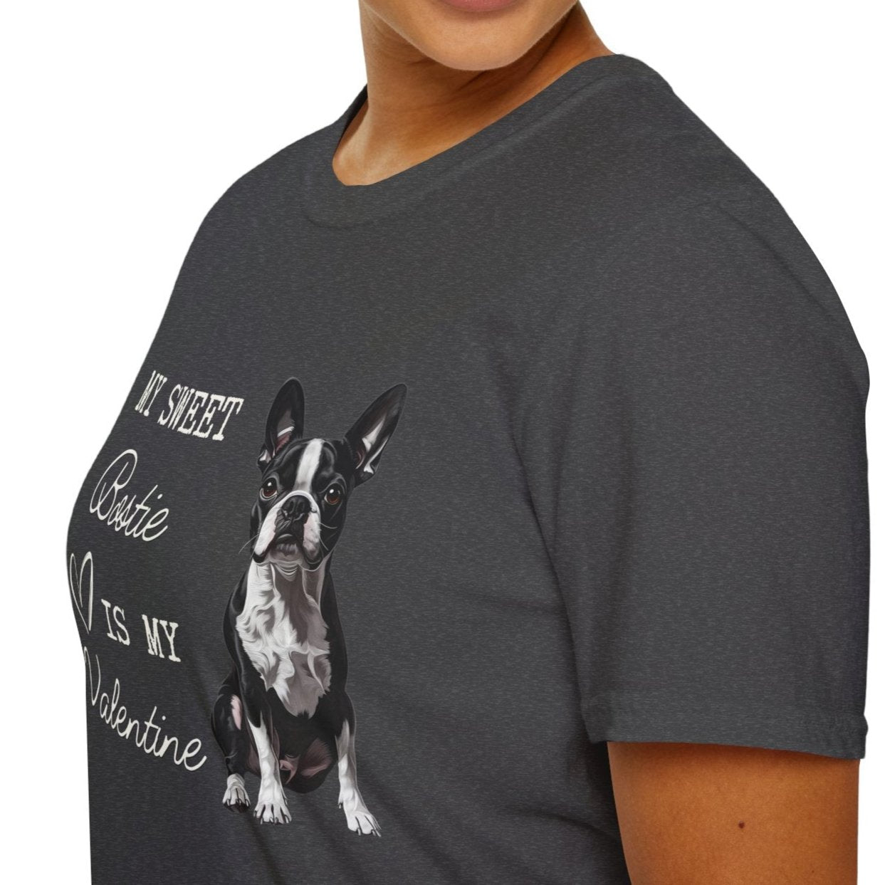 Boston Terrier - My Bostie Is My Valentine - T-shirt