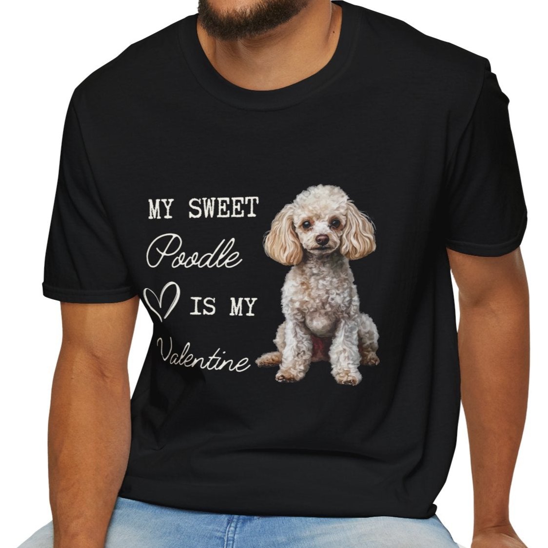 Poodle - My Sweet Poodle is My Valentine - T-shirt