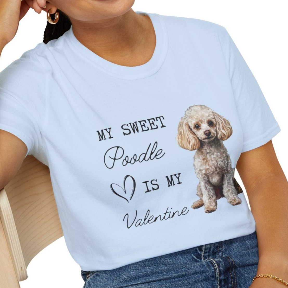 Poodle - My Sweet Poodle is My Valentine - T-shirt