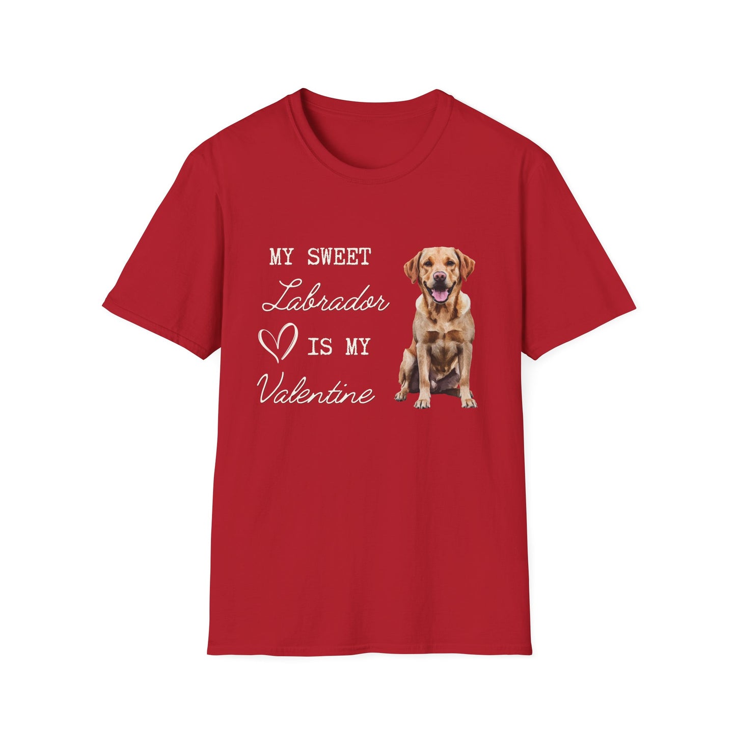 Labrador Retriever - My Sweet Labrador is My Valentine - T-shirt