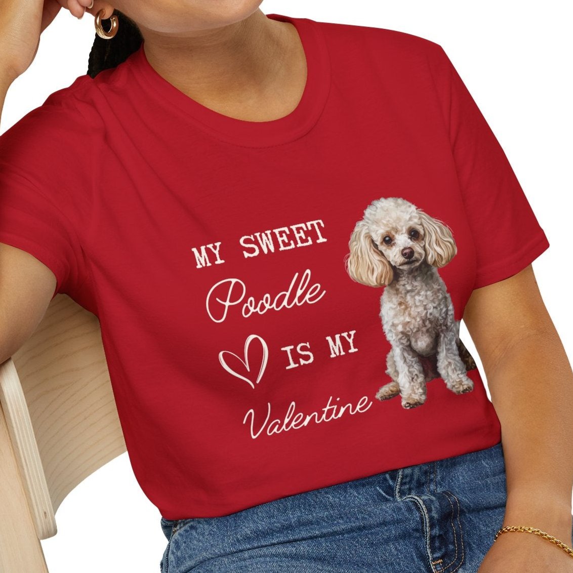 Poodle - My Sweet Poodle is My Valentine - T-shirt