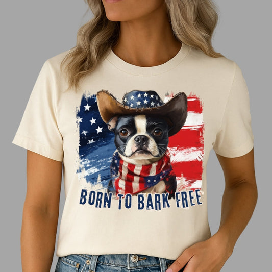 Boston Terrier Patriotic T-Shirt "Born to Bark Free" - Dog-Themed Patriotic Design